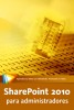 SharePoint 2010 para administradores