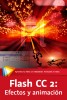 Flash CC 2: Efectos y animación
