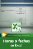 Horas y fechas en Excel