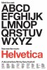 Trilogía del diseño: Helvetica / Urbanized / Objectified en español